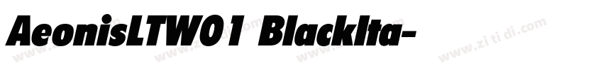 AeonisLTW01 BlackIta字体转换